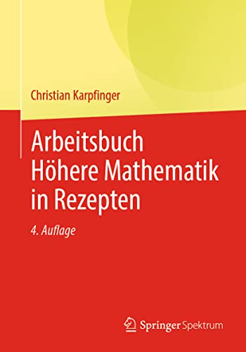 Arbeitsbuch Höhere Mathematik in Rezepten von Springer Spektrum