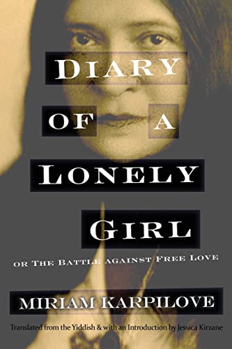 Diary of a Lonely Girl, or the Battle Against Free Love (Judaic Traditions in Literature, Music, and Art) von Syracuse University Press
