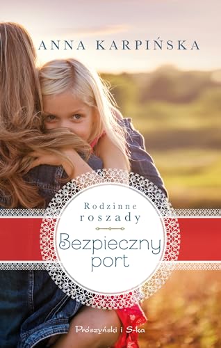 Bezpieczny port (RODZINNE ROSZADY)