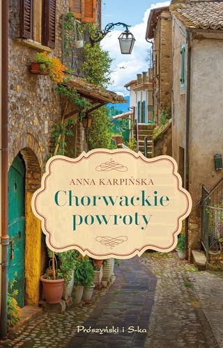 Chorwackie powroty von Prószyński Media