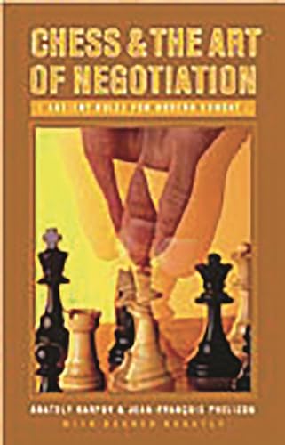 Chess and the Art of Negotiation: Ancient Rules for Modern Combat