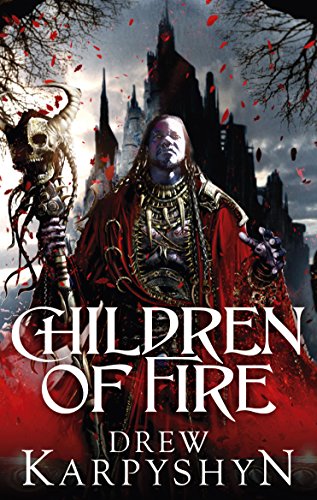 Children of Fire: (The Chaos Born 1)