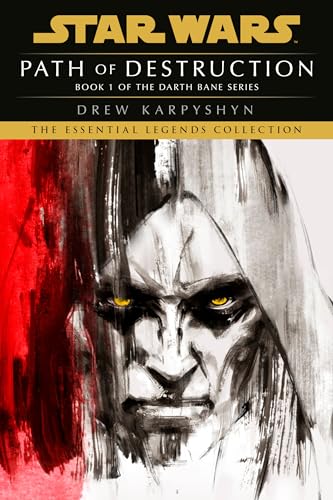 Path of Destruction (Star Wars: Darth Bane Trilogy - Legends, Band 1) von Del Rey