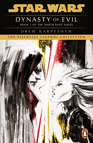 Star Wars: Darth Bane - Dynasty of Evil Star Wars: Darth Bane - Dynasty of Evil von Brand: Penguin Classics