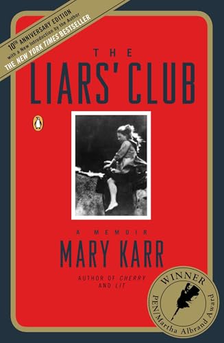 The Liars' Club: A Memoir von Penguin
