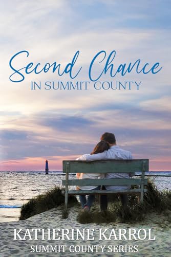 Second Chance in Summit County (Summit County Series, Band 1)