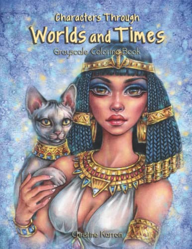 Characters Through Worlds and Times Grayscale Coloring Book von Independently published