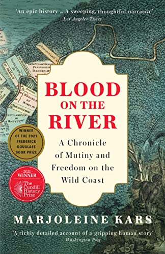 Blood on the River: A Chronicle of Mutiny and Freedom on the Wild Coast von Profile Books