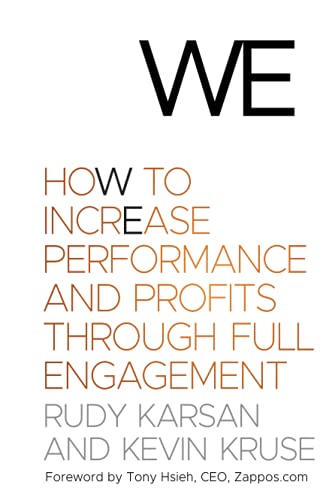 We: How to Increase Performance and Profits through Full Engagement von Wiley