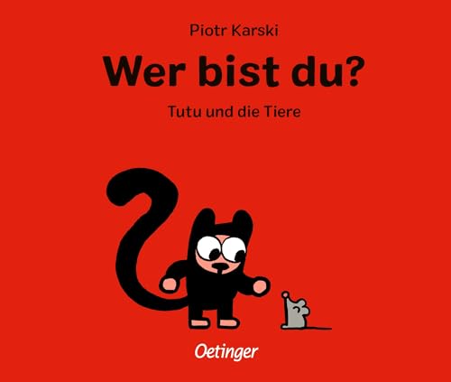 Wer bist du? Tutu und die Tiere: Dickes Pappbilderbuch mit plakativen Illustrationen und einfachen Texten für Kinder ab 18 Monaten für ein gesundes Selbstbild (Tutus Abenteuer)