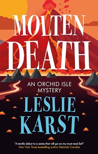Molten Death (Orchid Isle Mysteries)