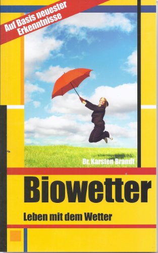Biowetter: Leben mit dem Wetter von donnerwetter.de GmbH