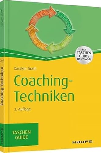 Coaching-Techniken: TaschenGuide (Haufe TaschenGuide)