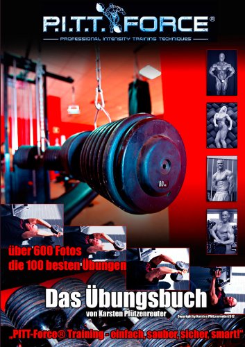 PITT-Force® Training Übungsbuch: Einfach, sauber, sicher, smart von Books on Demand GmbH