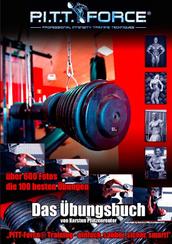 PITT-Force® Training Übungsbuch: Einfach, sauber, sicher, smart