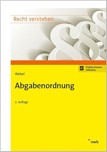 Abgabenordnung: Mit Online-Zugang (Recht verstehen) von NWB Verlag