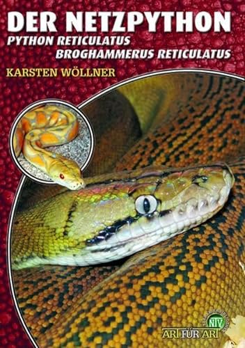 Der Netzpython: Python reticulatus, Broghammerus reticulatus