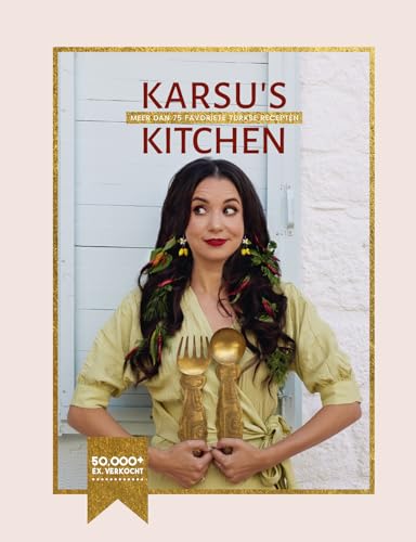 Karsu's Kitchen: meer dan 75 favoriete Turkse recepten von Kosmos Uitgevers