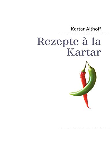 Rezepte à la Kartar von Books on Demand GmbH