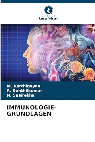 IMMUNOLOGIE-GRUNDLAGEN: DE von Verlag Unser Wissen
