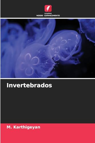 Invertebrados von Edições Nosso Conhecimento