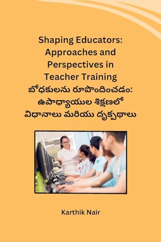 Shaping Educators: Approaches and Perspectives in Teacher Training von Self