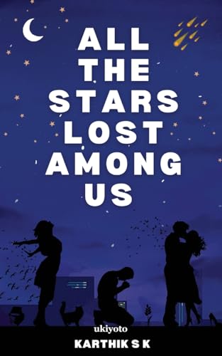All the stars lost among us von Ukiyoto Publishing