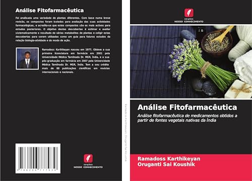 Análise Fitofarmacêutica: Análise fitofarmacêutica de medicamentos obtidos a partir de fontes vegetais nativas da Índia von Edições Nosso Conhecimento