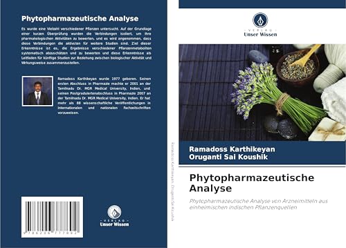 Phytopharmazeutische Analyse: Phytopharmazeutische Analyse von Arzneimitteln aus einheimischen indischen Pflanzenquellen von Verlag Unser Wissen