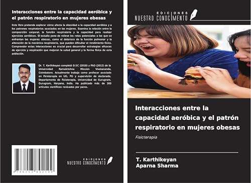 Interacciones entre la capacidad aeróbica y el patrón respiratorio en mujeres obesas: Fisioterapia von Ediciones Nuestro Conocimiento