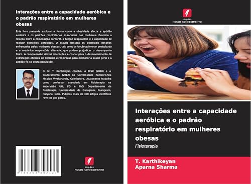 Interações entre a capacidade aeróbica e o padrão respiratório em mulheres obesas: Fisioterapia