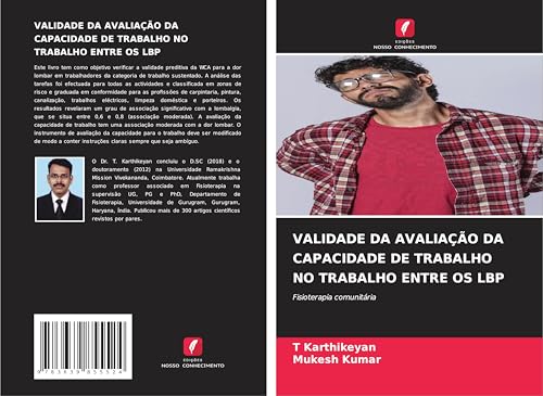 VALIDADE DA AVALIAÇÃO DA CAPACIDADE DE TRABALHO NO TRABALHO ENTRE OS LBP: Fisioterapia comunitária von VDM Verlag