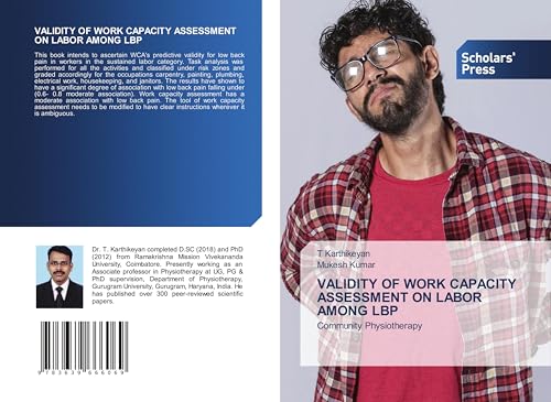 VALIDITY OF WORK CAPACITY ASSESSMENT ON LABOR AMONG LBP: Community Physiotherapy von VDM Verlag