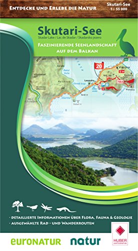 Nature Map Skutarisee / Lake Skutari 1:55 000: Faszinierende Seenlandschaft auf dem Balkan Nature Map Skutarisee / Lake Skutari 1:55 000: Faszinierende Seenlandschaft auf dem Balkan