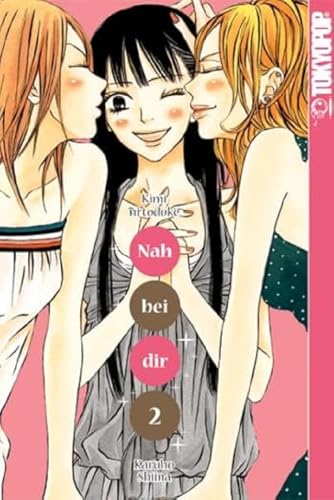 Nah bei dir - Kimi ni todoke 02 von TOKYOPOP GmbH