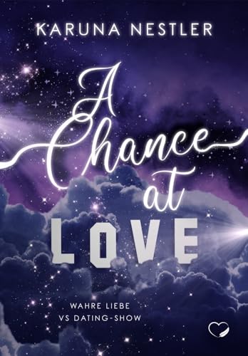 A Chance at Love: Wahre Liebe vs Dating-Show
