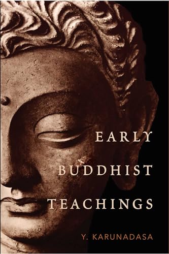 Early Buddhist Teachings von Wisdom Publications