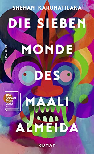 Die sieben Monde des Maali Almeida: Ausgezeichnet mit dem Booker Prize 2022