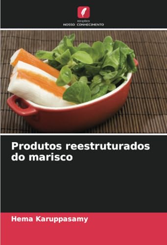 Produtos reestruturados do marisco: DE von Edições Nosso Conhecimento