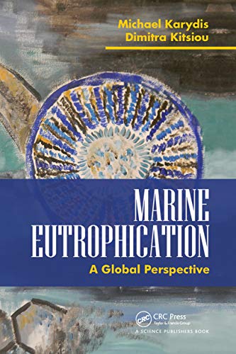 Marine Eutrophication: A Global Perspective von CRC Press