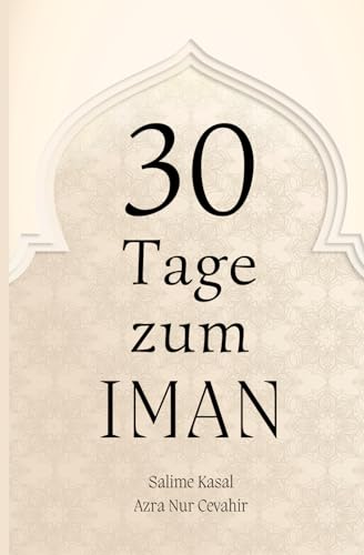 30 Tage zum Iman von Independently published