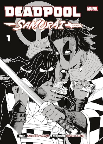 Deadpool Samurai (Manga-Variant-Edition) 01 Bd. 1 (Edizione Tedesco): Der Söldner mit Katanas und der großen Klappe erobert Japan! von Panini