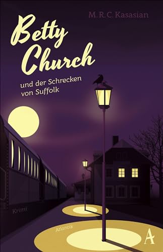 Betty Church und der Schrecken von Suffolk von Atlantik Verlag