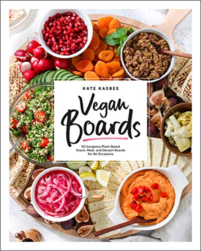 Vegan Boards: 50 Gorgeous Plant-Based Snack, Meal, and Dessert Boards for All Occasions von Harvard Common Press