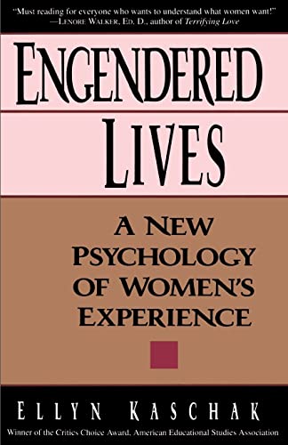 Engendered Lives: A New Psychology Of Women's Lives von Basic Books