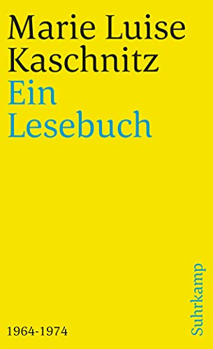 Ein Lesebuch 1964-1974: Herausgegeben und mit einem Nachwort von Heinrich Vormweg (suhrkamp taschenbuch) von Suhrkamp Verlag AG
