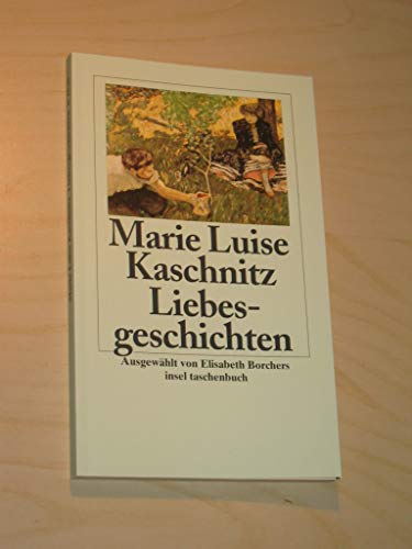 Liebesgeschichten (insel taschenbuch) von Insel Verlag