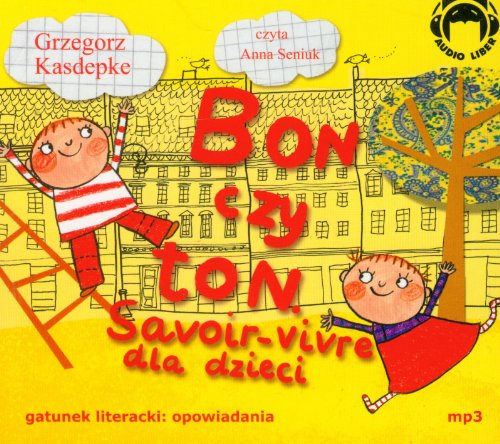 Bon czy ton Savoir-vivre dla dzieci