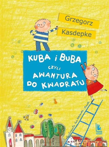 Kuba i Buba czyli awantura do kwadratu von Literatura