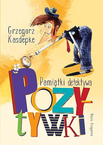 Pamiątki detektywa Pozytywki